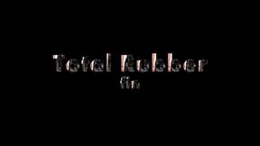 Total Rubber Finale