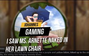 Taffy tales #9: I saw Ms. Arnette naked in her lawn chair