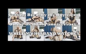 My Cuckold Husband Watches Me Get Bred on Our Anniversary