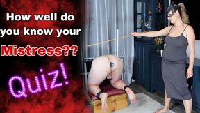 Know Your Mistress! Femdom Game Quiz Bondage & Hard Spanking