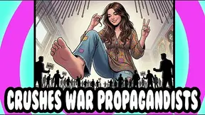 [STORY] Peaceful Hippy Giantess Crushes War Propagandists Under Her Bare Feet