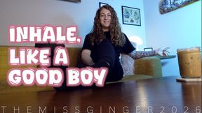 Inhale Like A Good Boy