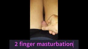 2 finger masturbation