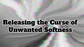 Releasing the Curse of Unwanted Softness