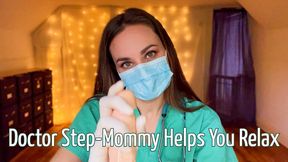 Doctor Step-Mommy Helps You Relax