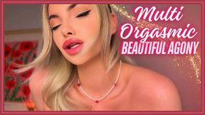 Multi Orgasmic Beautiful Agony (Real Orgasm Face, Multiple Orgasms & Goddess Worship)