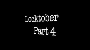 LOCTOBER PT 4