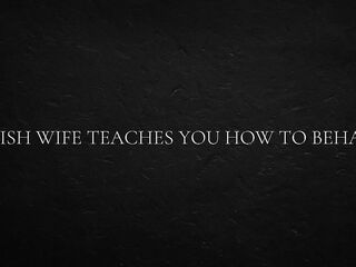 Polish Wife Teaches U How to Behave