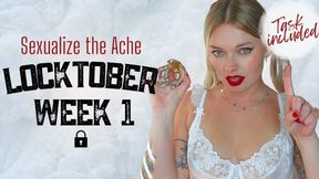LOCKTOBER WEEK 1 - Sexualize The Ache