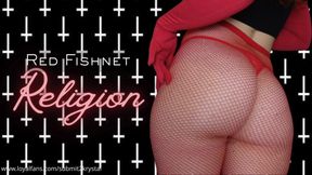 Red Fishnet Religion (Indoctrination Ass Worship Humiliation)