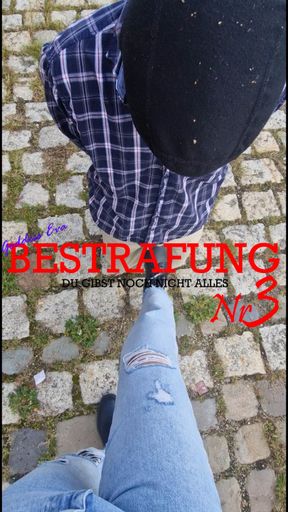 Bestrafung 3 - Du gibst noch nicht ALLES!