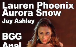 Aurora snow & lauren phoenix & jay ashley bgg anal a2 m snowball