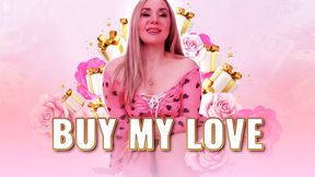 BUY MY LOVE This Vday