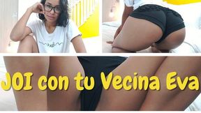 Joi De Tu Vecina Eva Terapeuta Sexual (espanol Latino Amateur) With Eva Joi