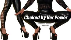 Choked by Her Power: MILF Heels Domination Wrestling
