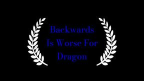 Backwards Is Worse For Dragon (1080p)