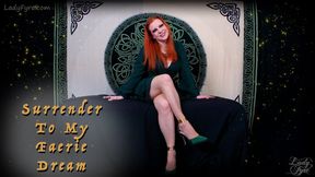 Surrender to My Faerie Dream 4K
