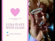 Luna Loves Glass