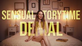 Sensual Story Time Denial