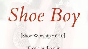 You're a Shoe Boy