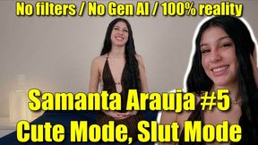 Samantha Arauja - Cute Mode, Slut Mode