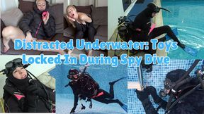 Distracted Underwater: Toys Locked In During Spy Dive - MOV
