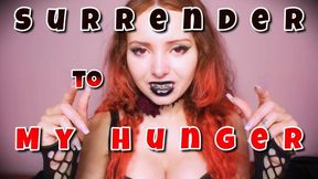 Surrender to My Hunger - Vampire, Magic Control, Mind Fuck (mobile)