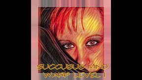 AUDIO ONLY - Succubus sissy style mind warp level 1