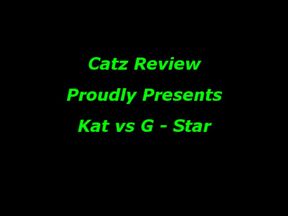 Kat vs G - Star