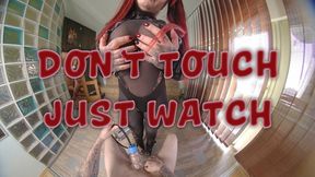 Only Touch Yourself When I Tell You To