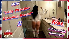 POV - Lady Wrestler Dressing Room! 2
