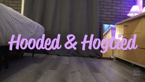 HOODED & HOGTIED