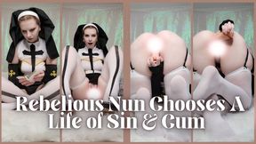 Rebelious Nun Chooses A Life of Sin & Cum
