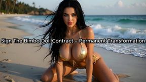 Sign The Bimbo Doll Contract – Permanent Transformation