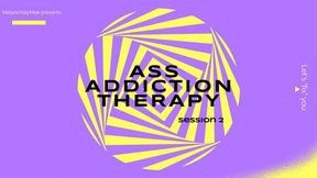 Ass Addiction Therapy: Session 2