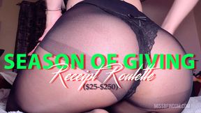 SEASON OF GIVING — Receipt Roulette: $25-$250