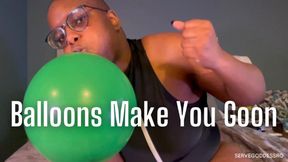 Balloons Make You Goon - Royal Ro balloon non pop