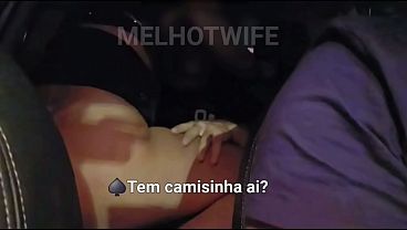 VIDEO COMPLETO DO DIA QUE ALEM DE FICAR DE MOTORISTA ENQUANTO EU CHUPAVA O AMIGO, O MARIDO TEVE QUE EMPRESTAR A CAMISINHA PRO MACHO PODER ME COMER GOSTOSO NO CARRO