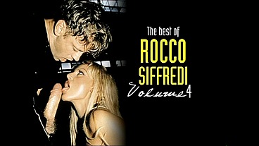 THE Best of ROCCO SIIFFREDI - vol. #04 - (The BEST COLLECTION EVER!!!) - (Full Movie - Exclusive Production in Full HD restyling Version)