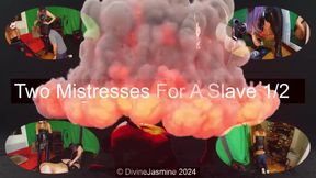 two mistresses for a slave