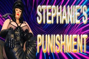 STEPHANIE'S PUNISHMENT