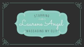 31# laury angel - massaging my clit