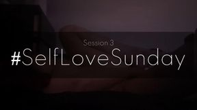 Self Love Sunday #3.7