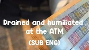 Drained and humiliated at the ATM [SUB ENG] [MOBILE]