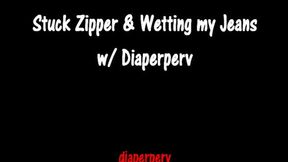 Female Desp AUDIO peeing my jeans stuck zipper sexiness