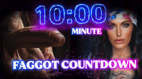 10 MINUTE FAGGOT JOI COUNTDOWN- Mistress Raven gives you Gay JOI only allowing you 10 minutes to stroke and cum to cock
