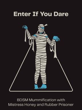 Mummified my Prisoner