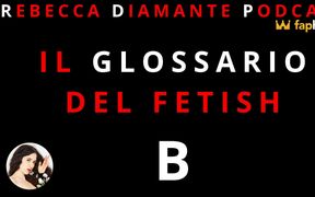 The Fetish Glossary: B