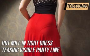 Hot Milf In Tight Dress Teasing Visible Panty Line