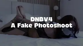 DNBV4 A Fake Photoshoot
